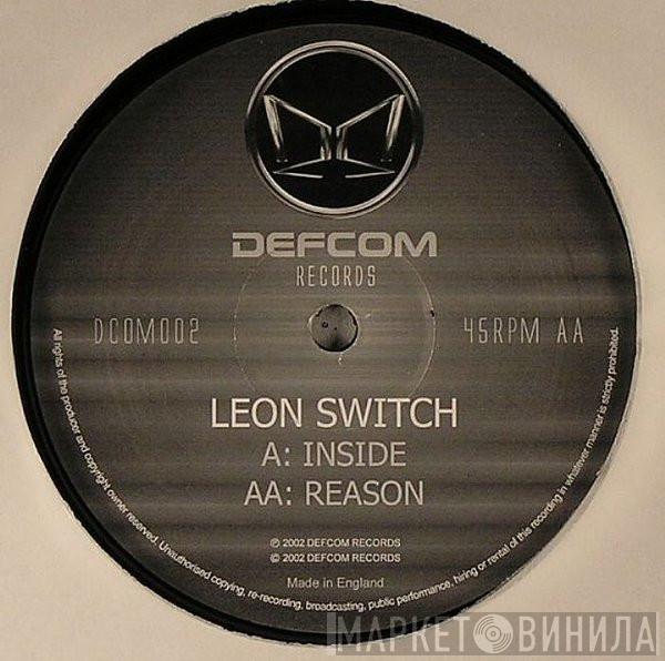 Leon Switch - Inside / Reason