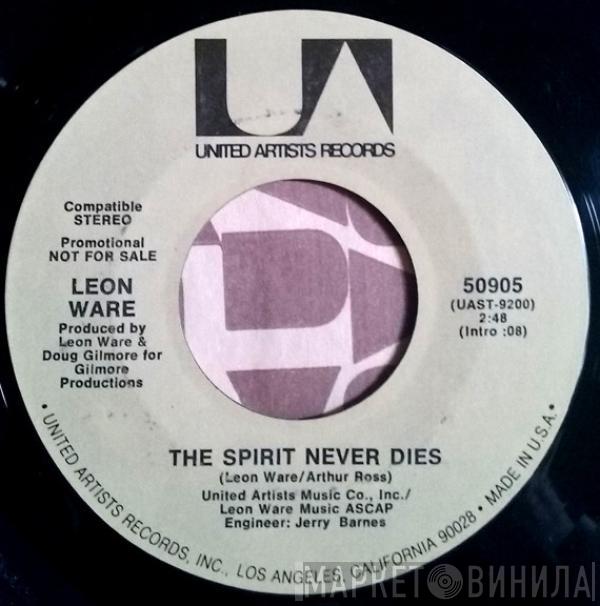 Leon Ware - The Spirit Never Dies
