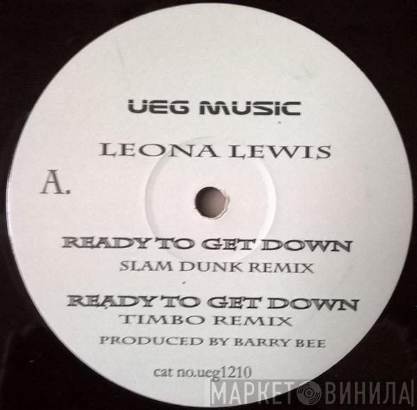 Leona Lewis - Ready To Get Down