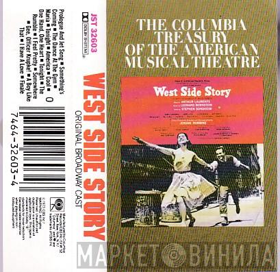 , Leonard Bernstein , Stephen Sondheim , Carol Lawrence , Larry Kert , Chita Rivera  Arthur Gordon Smith  - West Side Story