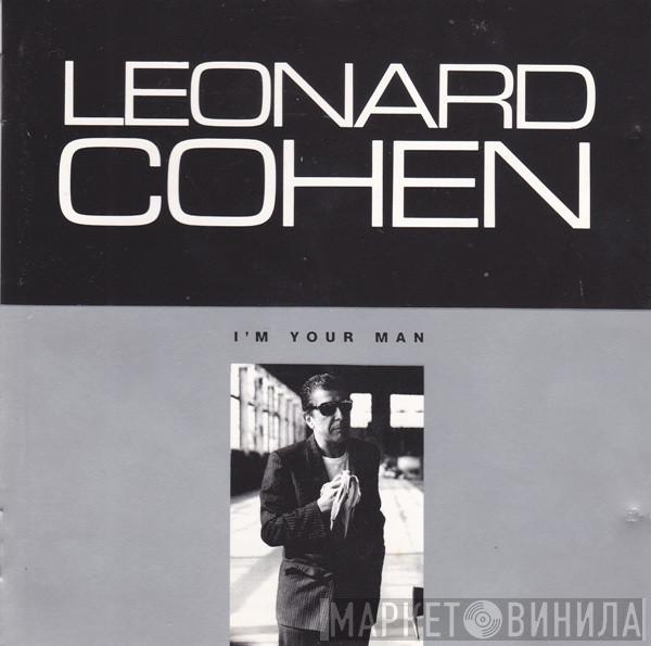  Leonard Cohen  - I'm Your Man