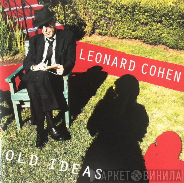 Leonard Cohen - Old Ideas