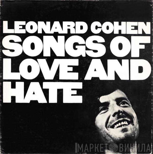  Leonard Cohen  - Songs Of Love And Hate