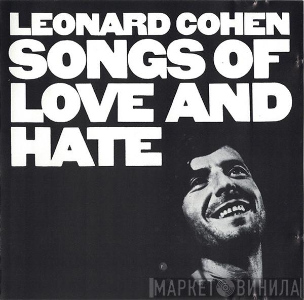  Leonard Cohen  - Songs Of Love And Hate