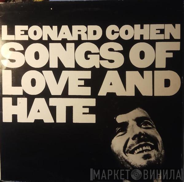 Leonard Cohen - Songs Of Love And Hate