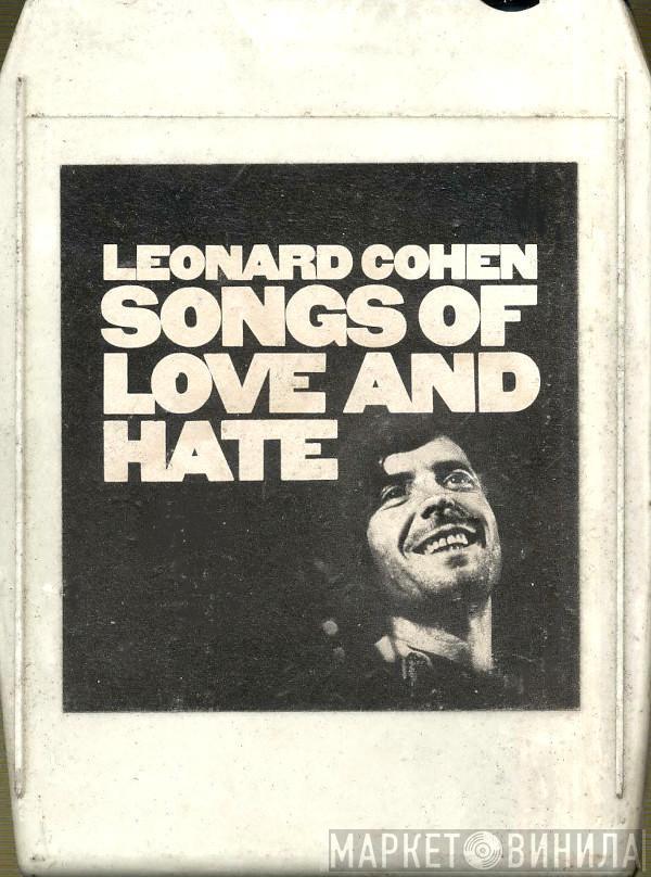  Leonard Cohen  - Songs Of Love And Hate