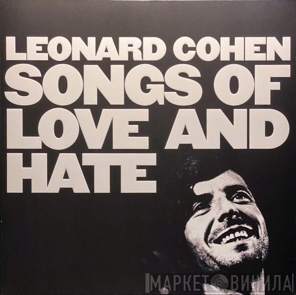  Leonard Cohen  - Songs Of Love And Hate