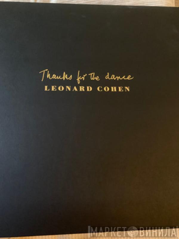 Leonard Cohen - Thanks For The Dance