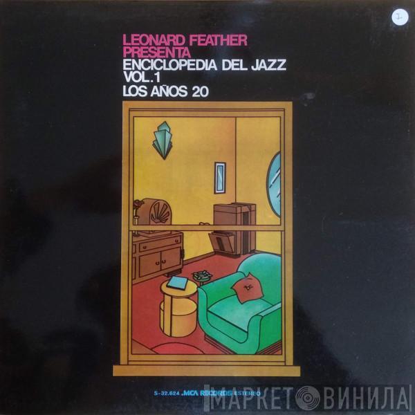  - Leonard Feather Presenta Enciclopedia Del Jazz Vol. 1 Los Años 20