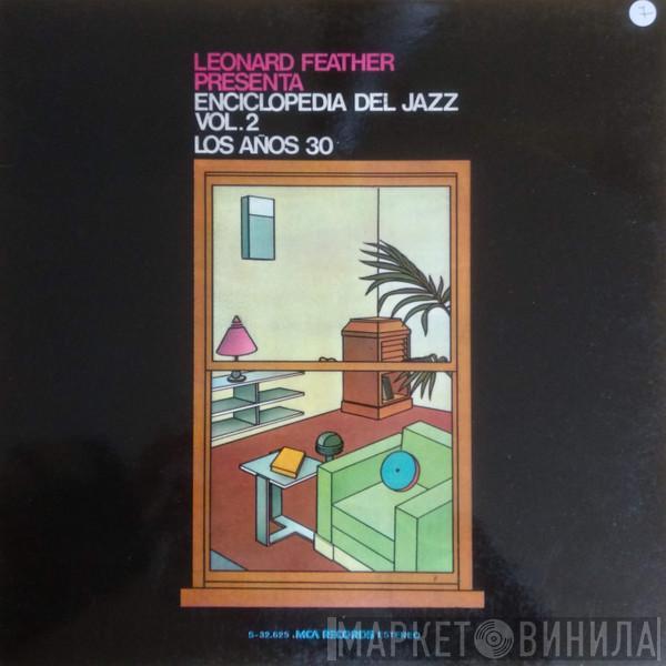  - Leonard Feather Presenta Enciclopedia del Jazz Vol. 2 Los años 30