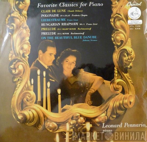  Leonard Pennario  - Favorite Classics For Piano