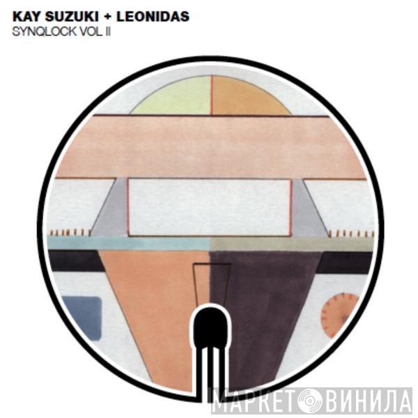 Leonidas, Kay Suzuki - Synqlock Vol. II