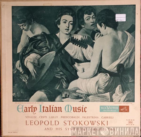  Leopold Stokowski And His Symphony Orchestra  - Early Italian Music