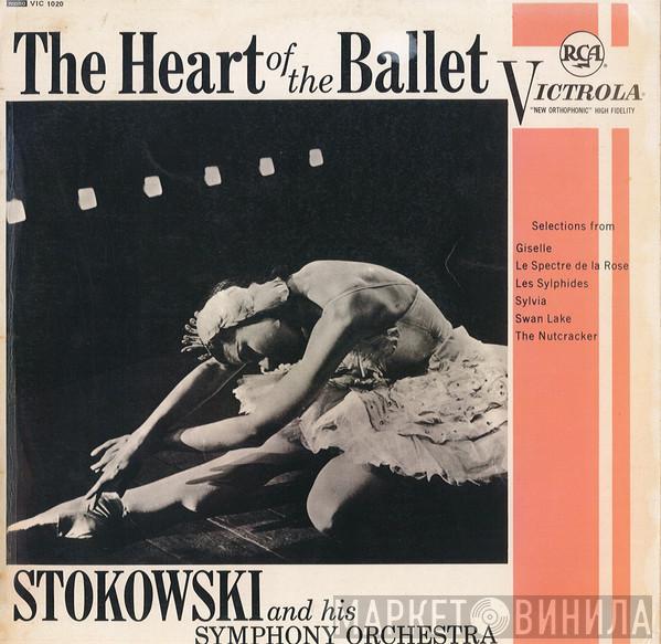 Leopold Stokowski And His Symphony Orchestra - The Heart Of The Ballet