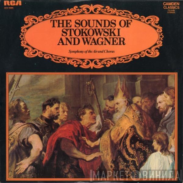 Leopold Stokowski, Richard Wagner - The Sounds Of Stokowski And Wagner