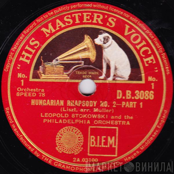 Leopold Stokowski, The Philadelphia Orchestra - Hungarian Rhapsody, No. 2