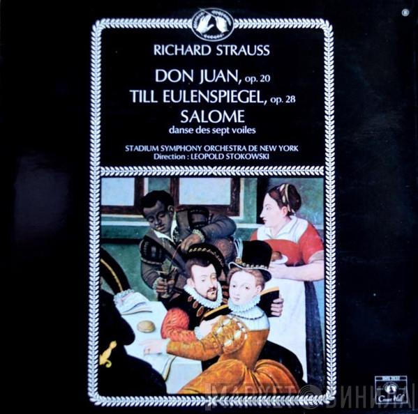 Leopold Stokowski, The Stadium Symphony Orchestra Of New York, Richard Strauss - Don Juan, Op. 20; Till Eulenspiegel, Op. 28; Salomé: Danse Des Sept Voiles