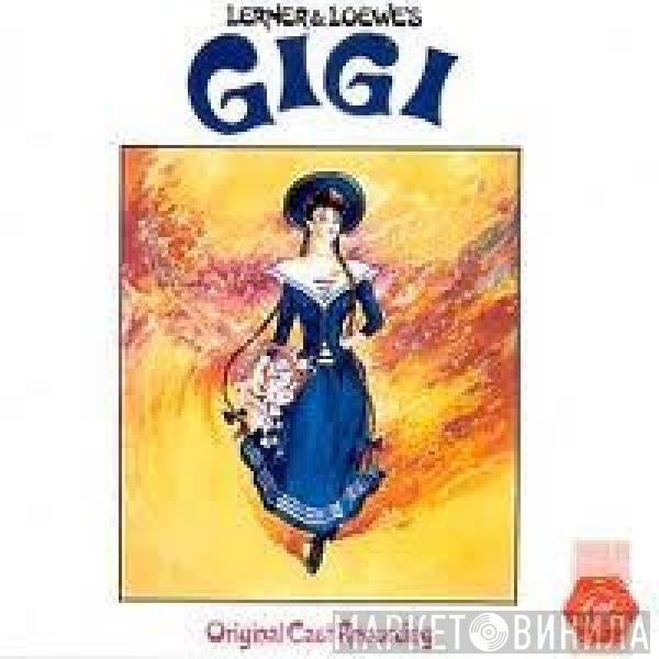 Lerner & Loewe - Gigi (Original Cast Recording)