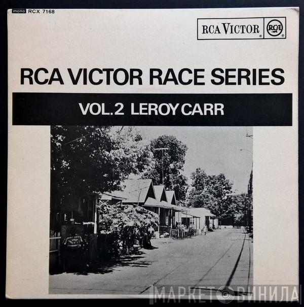 Leroy Carr - RCA Victor Race Series Vol.2
