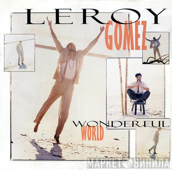 Leroy Gomez - Wonderful World