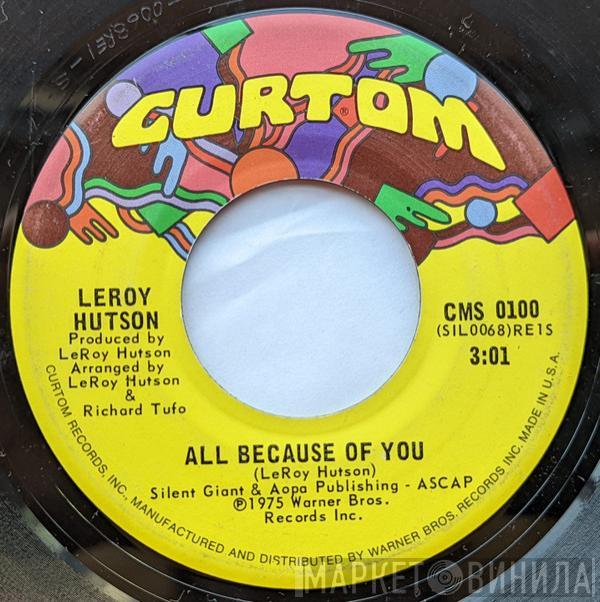  Leroy Hutson  - All Because Of You