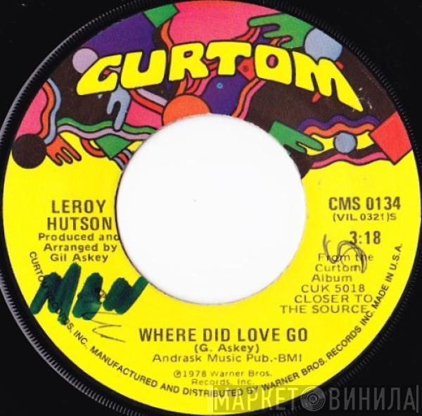 Leroy Hutson - Where Did Love Go / You're A Winner