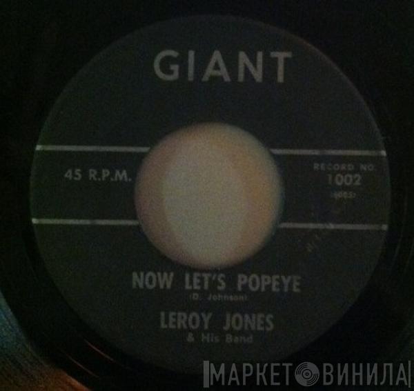 Leroy Jones And His Band - Now Let's Popeye