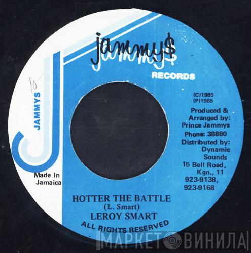 Leroy Smart - Hotter The Battle