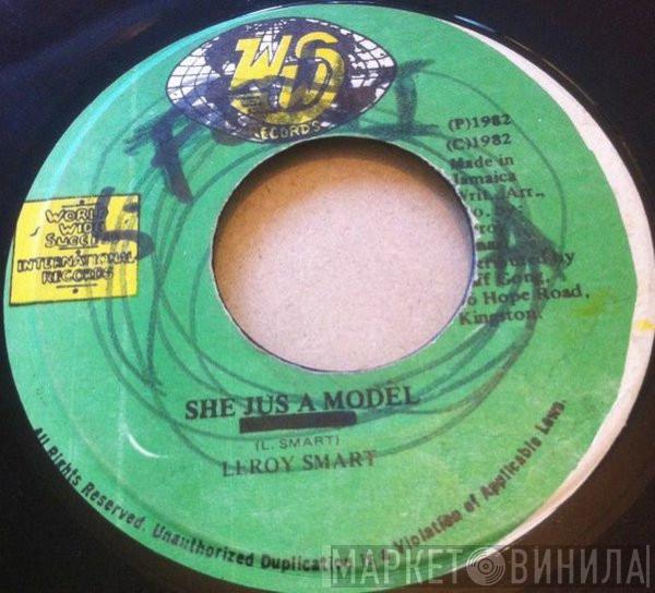 Leroy Smart - She Jus A Model