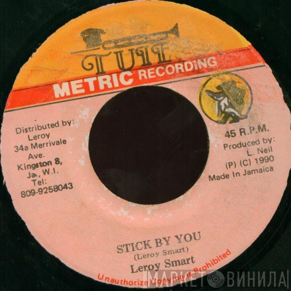 Leroy Smart - Stick By You