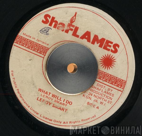  Leroy Smart  - What Will I Do