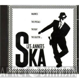  - Les Années Ska