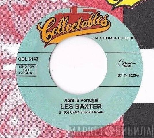 Les Baxter - April In Portugal / The Poor People Of Paris (Jean's Song)
