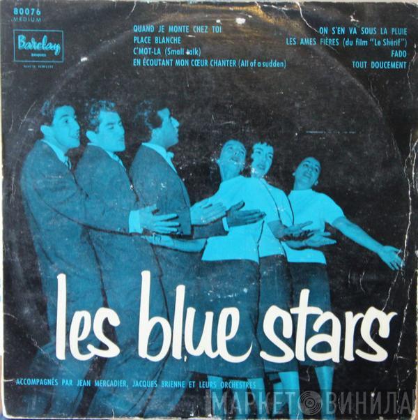 Les Blue Stars - Accompagnés Par Les Orchestres Jean Mercadier Et Jacques Brienne