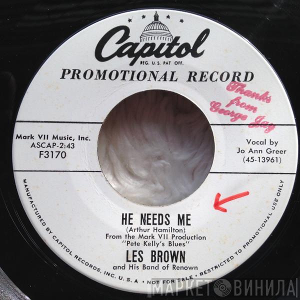 Les Brown And His Band Of Renown - He Needs Me / Simplicity