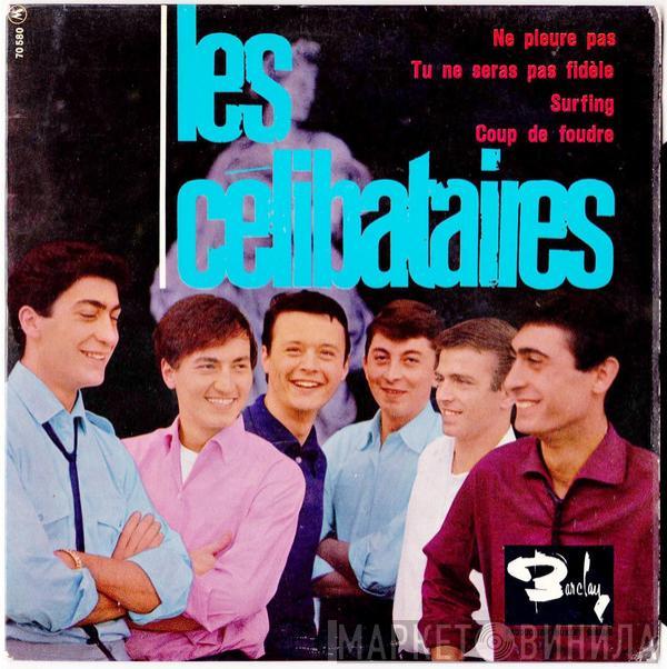 Les Célibataires - Ne Pleure Pas