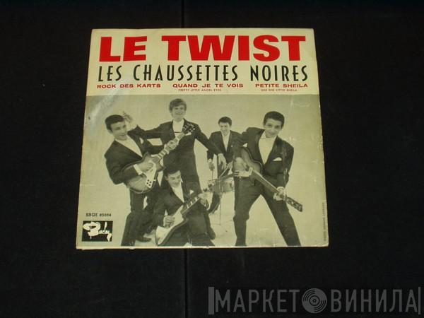 Les Chaussettes Noires - Le Twist