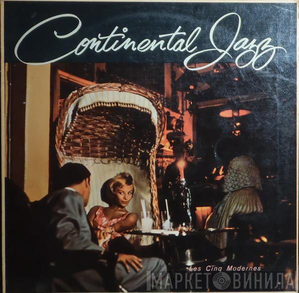 Les Cinq Modernes - Continental Jazz