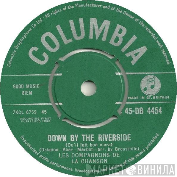 Les Compagnons De La Chanson - Down By The Riverside / Margoton