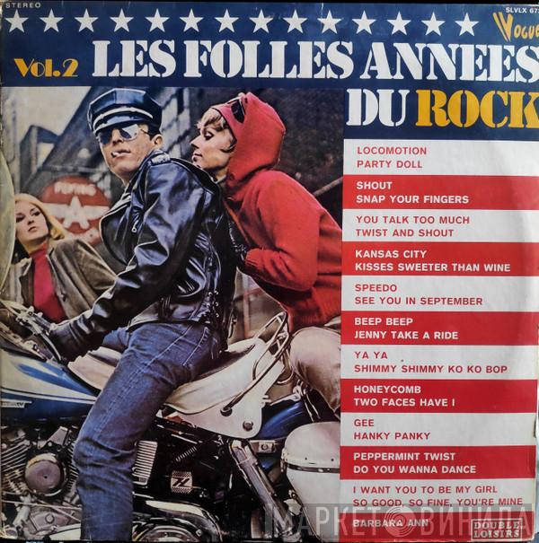  - Les Folles Années Du Rock Vol. 2