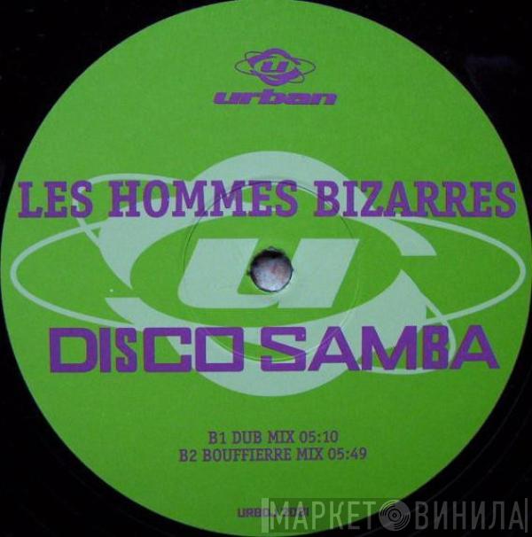 Les Hommes Bizarres - Disco Samba