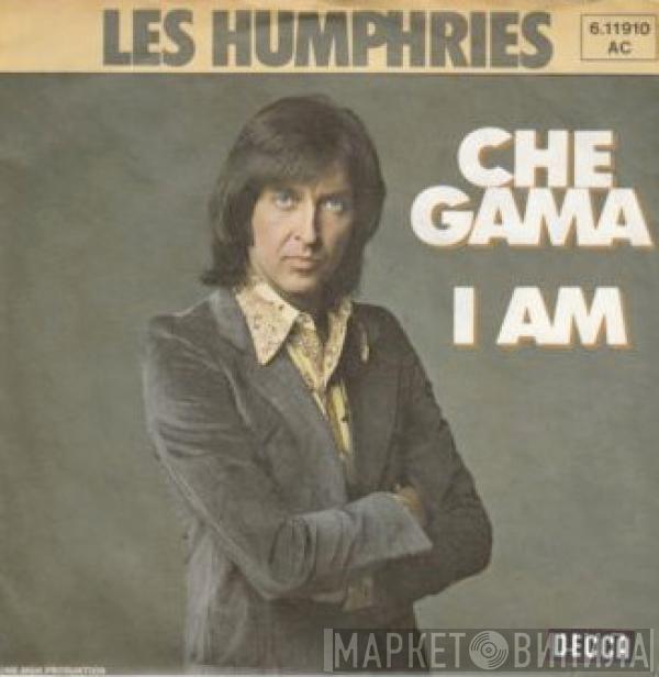 Les Humphries - Che Gama / I Am