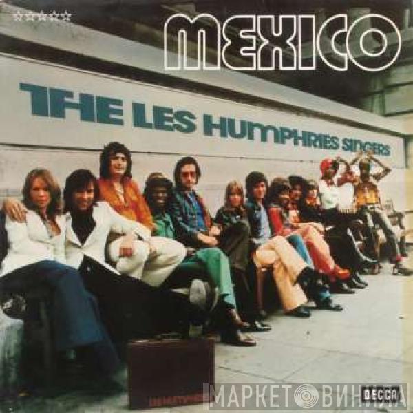 Les Humphries Singers - Mexico