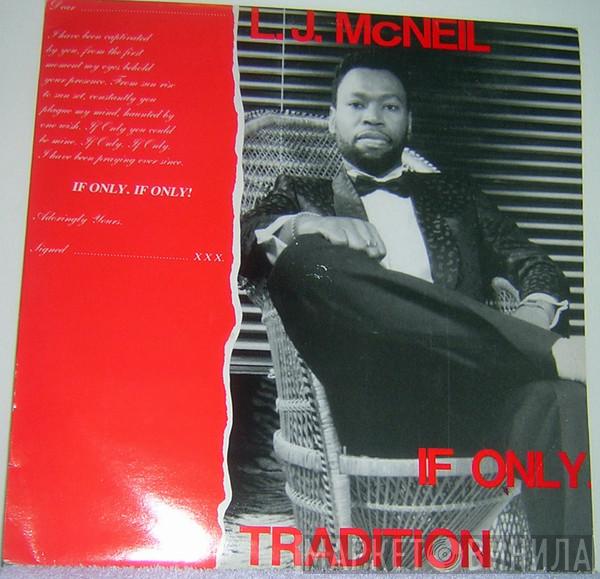 Les McNeil, Tradition - If Only