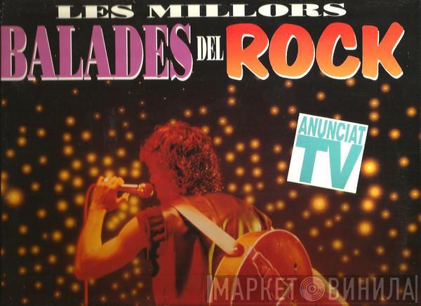  - Les Millors Balades Del Rock