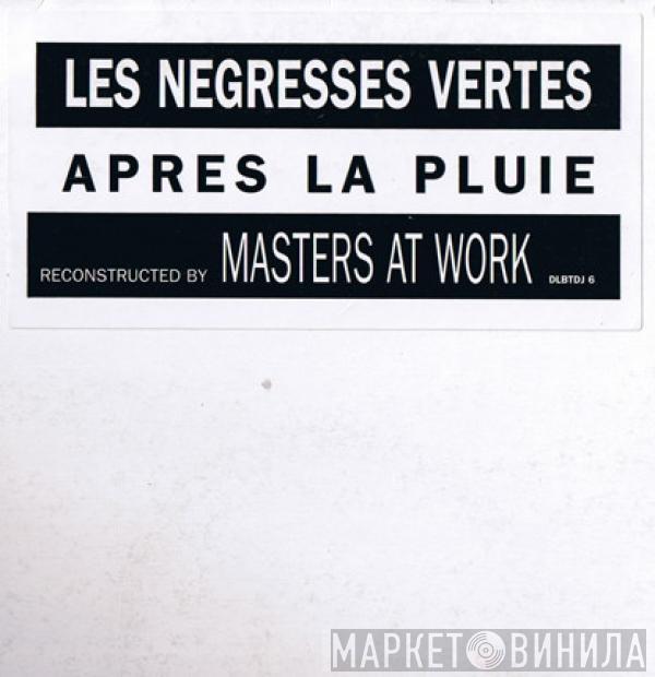 Les Negresses Vertes - Après La Pluie (Reconstructed By Masters At Work)