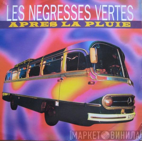 Les Negresses Vertes - Après La Pluie