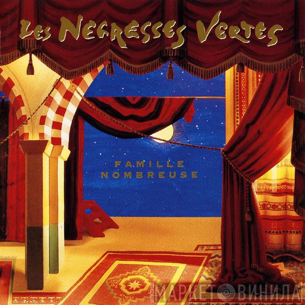 Les Negresses Vertes - Famille Nombreuse