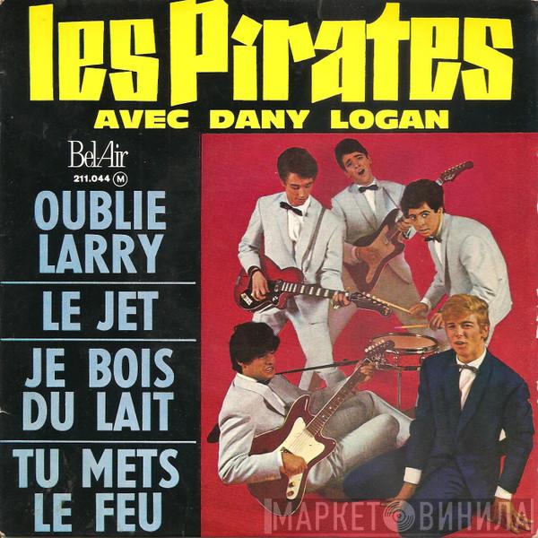 Les Pirates, Dany Logan - Oublie Larry