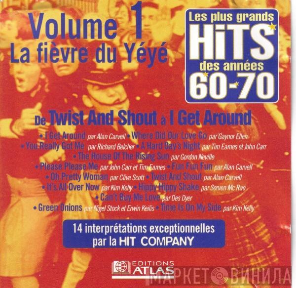  - Les Plus Grands Hits Des Années 60-70 - Volume 1 - La Fièvre Du Yéyé